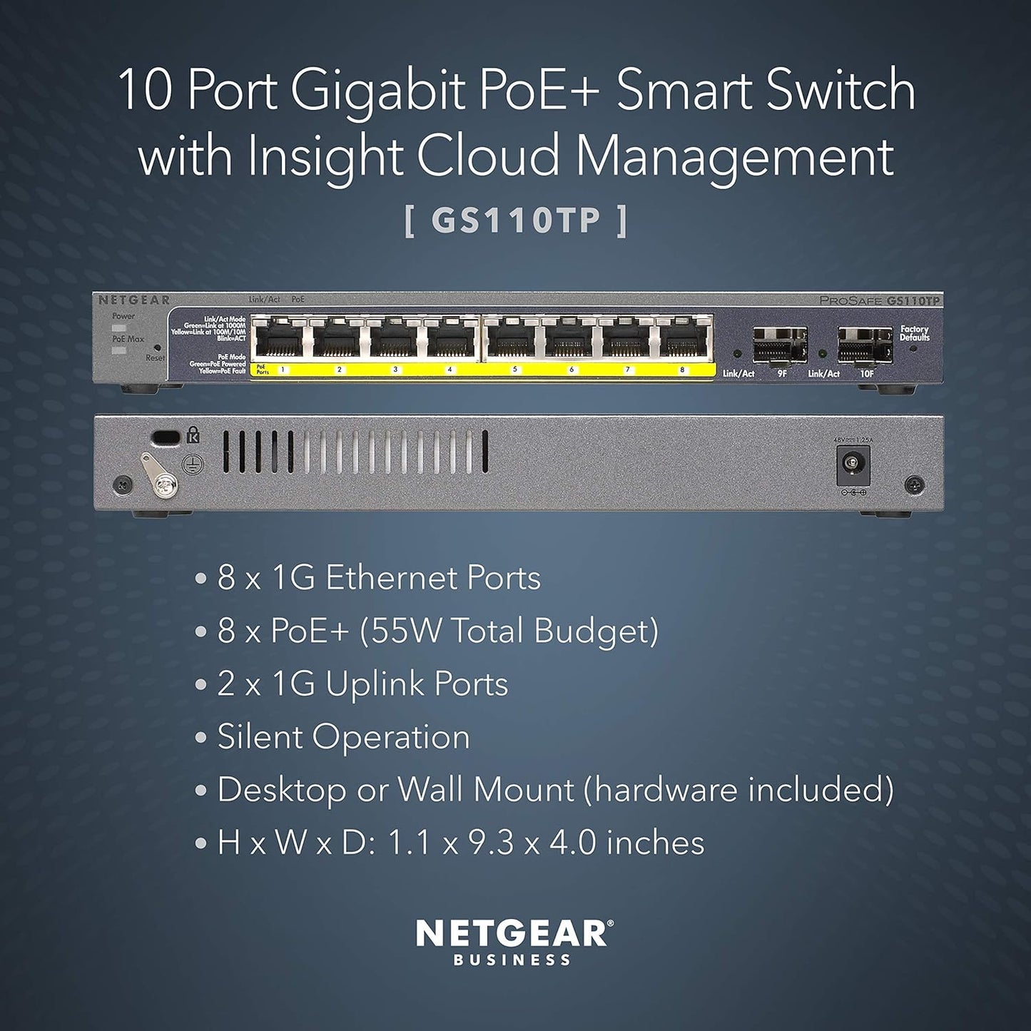 10-Port Poe Gigabit Ethernet Smart Switch (GS110TP) - Managed, with 8 X Poe+ @ 55W, 2 X 1G SFP, Optional Insight Cloud Management, Desktop or Wall Mount, and Limited Lifetime Protection